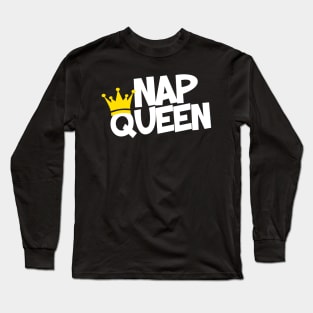 Nap Queen Long Sleeve T-Shirt